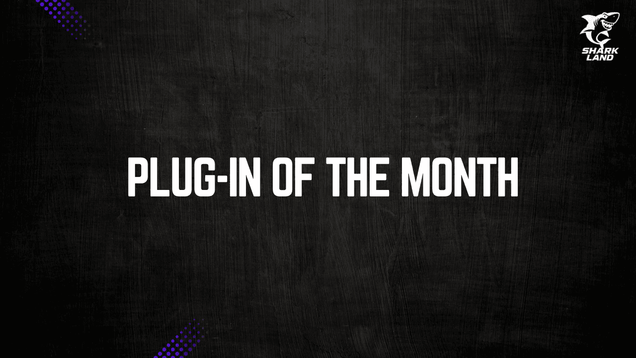 Plug-in Of The Month