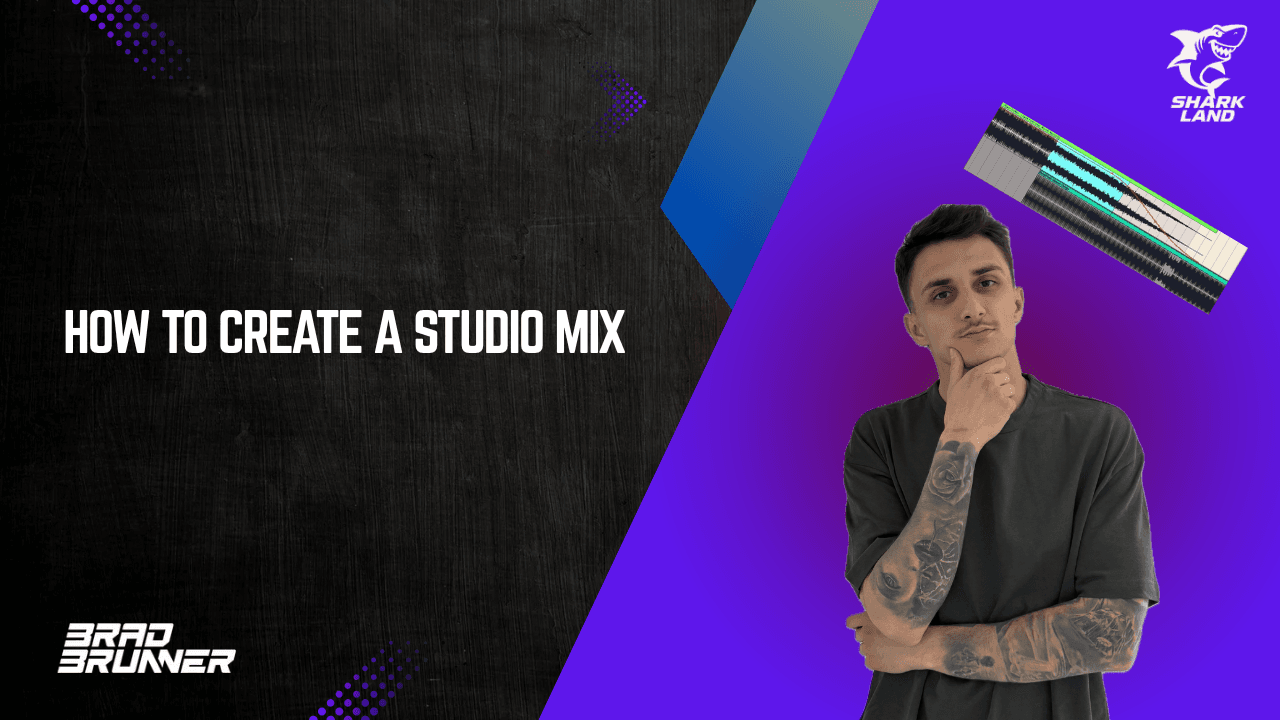 How To Create A Studio Mix