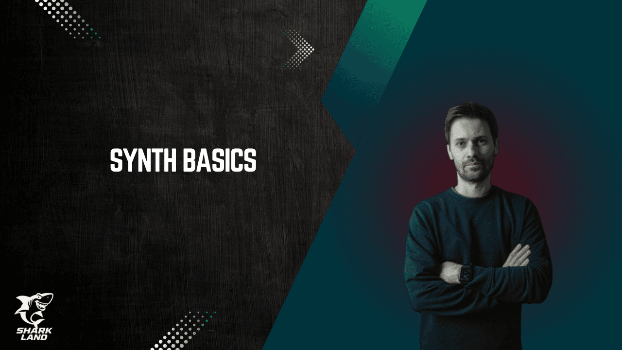 Synth Basics