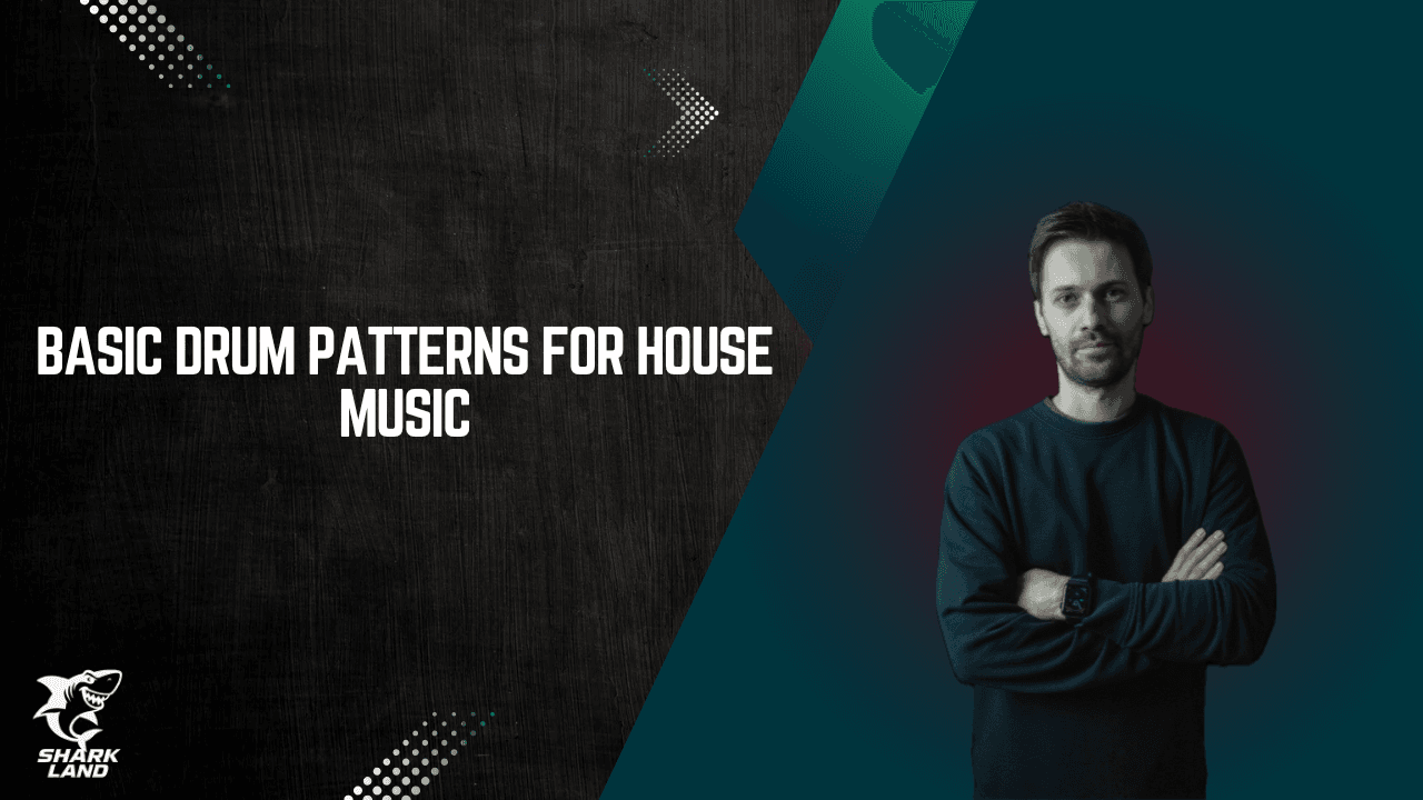 Basic Drum Patterns For House Music